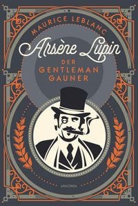 Produktbild: Ars&egrave;ne Lupin. Der Gentleman-Gauner