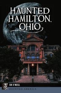 Produktbild: Haunted Hamilton, Ohio