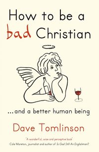 Produktbild: How to be a Bad Christian