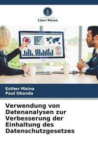 Produktbild: Verwendung von Datenanalysen zur Verbesserung der Einhaltung des Datenschutzgesetzes