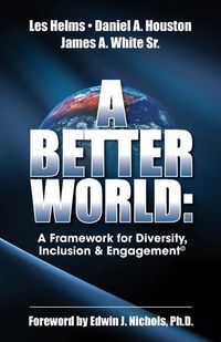 Produktbild: A Better World: A Framework for Diversity, Inclusion & Engagement