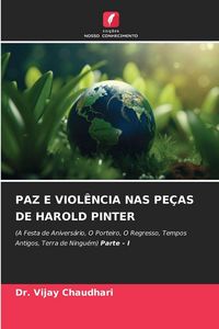 Produktbild: Paz E Viol&ecirc;ncia Nas Pe&ccedil;as De Harold Pinter