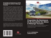 Produktbild: Propri&eacute;t&eacute;s De R&eacute;sistance Et De Durabilit&eacute; Du B&eacute;ton &Agrave; M&eacute;lange Ternaire