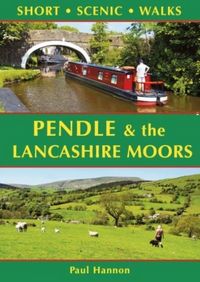 Produktbild: Pendle & the Lancashire Moors: Short Scenic Walks