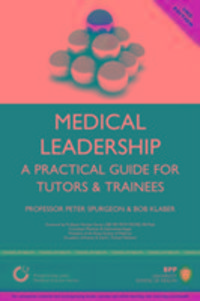 Produktbild: Spurgeon, P: Medical Leadership; A practical guide for Tutor