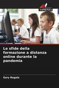 Produktbild: Le sfide della formazione a distanza online durante la pandemia
