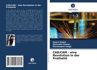 Produktbild: CAD/CAM - eine Revolution in der Prothetik