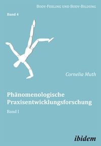 Produktbild: Ph&auml;nomenologische Praxisentwicklungsforschung