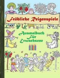 Produktbild: Fr&ouml;hliche Reigenspiele (Ausmalbuch)