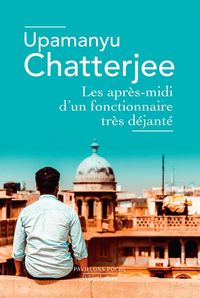 Produktbild: Les apr&egrave;s-midi d'un fonctionnaire tr&egrave;s d&eacute;jant&eacute;