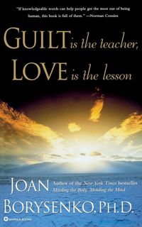 Produktbild: Guilt Is the Teacher, Love Is the Lesson