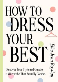 Produktbild: How to Dress Your Best