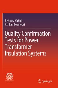 Produktbild: Quality Confirmation Tests for Power Transformer Insulation Systems