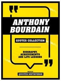 Produktbild: Anthony Bourdain - Quotes Collection