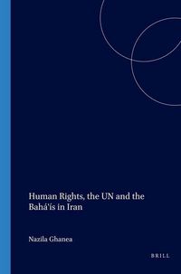 Produktbild: Human Rights, the Un and the Bah&aacute;'&iacute;s in Iran