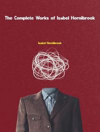 Produktbild: The Complete Works of Isabel Hornibrook