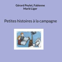 Produktbild: Petites histoires &agrave; la campagne