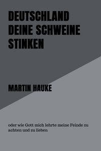 Produktbild: Deutschland deine Schweine stinken