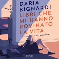 Produktbild: Libri che mi hanno rovinato la vita
