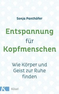 Produktbild: Entspannung f&uuml;r Kopfmenschen