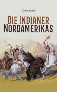 Produktbild: Die Indianer Nordamerikas
