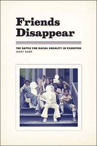 Produktbild: Barr, M: Friends Disappear - The Battle for Racial Equality