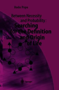 Produktbild: Between Necessity and Probability: Searching for the Definition and Origin of Life