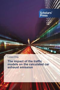 Produktbild: The impact of the traffic models on the calculated car exhaust emission