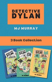Produktbild: Detective Dylan 3-Book Collection: Detective Dylan and the Case of the Missing Mail, Detective Dylan and the Hunt for Home Plate, Detective Dylan and