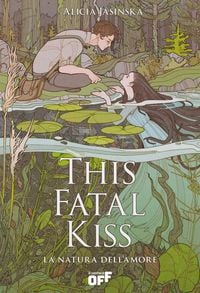 Produktbild: This fatal kiss. La natura dell'amore