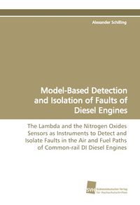 Bild vom Artikel Model-Based Detection and Isolation of Faults of Diesel Engines vom Autor Alexander Schilling