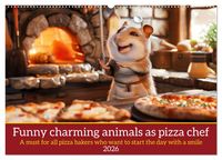Produktbild: Funny charming animals as pizza chef (Wall Calendar 2026 DIN A2 landscape), CALVENDO 12 Month Wall Calendar