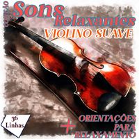 Produktbild: Cole&ccedil;&atilde;o Sons Relaxantes - sons de violino suave