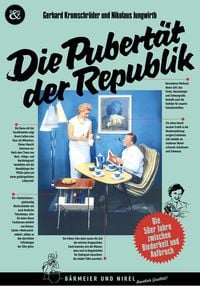 Produktbild: Die Pubert&auml;t der Republik
