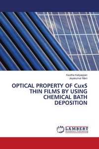 Produktbild: Optical Property Of Cuxs Thin Films By Using Chemical Bath Deposition