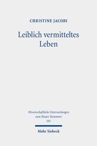 Produktbild: Jacobi, C: Leiblich vermitteltes Leben