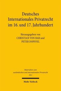 Produktbild: Deutsches Internationales Privatrecht im 16. und 17. Jahrhundert