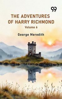 Produktbild: Adventures Of Harry Richmond Volume 6