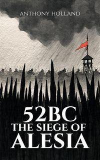 Produktbild: 52 BC: The Siege of Alesia