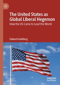 Produktbild: The United States as Global Liberal Hegemon
