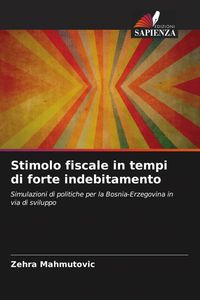 Produktbild: Stimolo fiscale in tempi di forte indebitamento