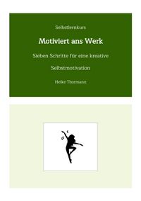 Produktbild: Selbstlernkurs: Motiviert ans Werk
