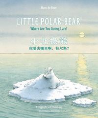 Produktbild: Beer, H: Little Polar Bear - English/Chinese