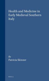 Produktbild: Health and Medicine in Early Medieval Southern Italy