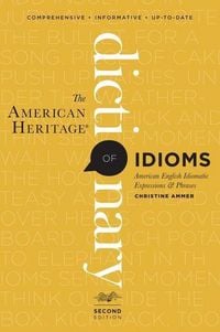 Produktbild: The American Heritage Dictionary of Idioms, Second Edition