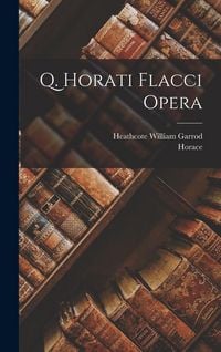 Produktbild: Q. Horati Flacci Opera