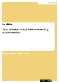 Produktbild: Kennzahlengest&uuml;tztes Projektcontrolling in Baubetrieben