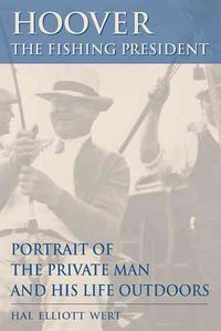Produktbild: Wert, H: Hoover, the Fishing President