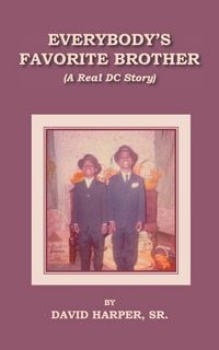 Produktbild: Everybody's Favorite Brother (A Real Dc Story)