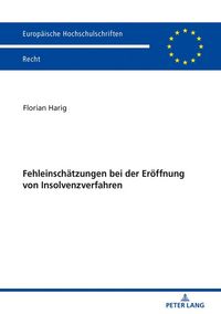 Produktbild: Fehleinsch&auml;tzungen bei der Er&ouml;ffnung von Insolvenzverfahren